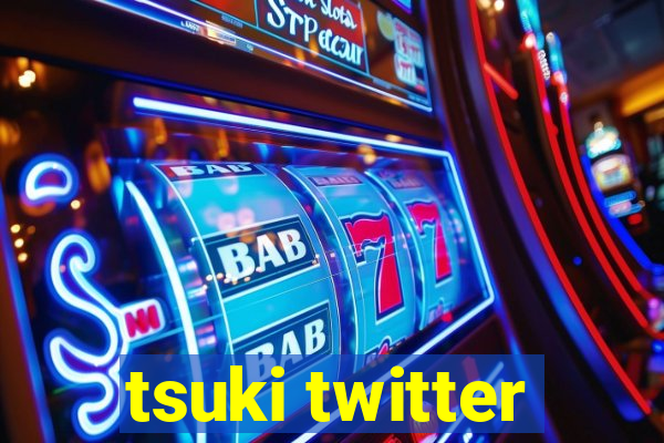 tsuki twitter